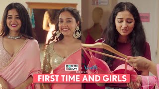 FilterCopy  First Time And Girls  Ft Tanya Sharma Pratibha Sharma [upl. by Suiramed881]