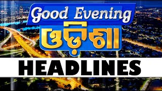 6 PM Headlines  19th November 2024  Odisha TV  OTV [upl. by Idhem]