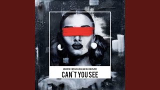 Cant You See [upl. by Aon]