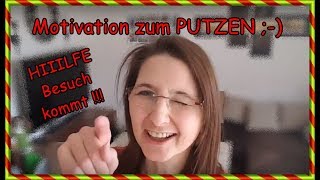 HILFE BESUCH KOMMT  Motivation zum Putzen  Frühjahrsputz von SoFie Haushalt Unperfekt Perfekt [upl. by Fatsug]