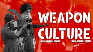 Weapon Culture  Kavishar Bhai Mehal Singh amp Jatha  The Kidd  Gurjant Singh Bainka [upl. by Ezeerb]