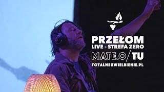 MATEOTU  PRZEŁOM  LIVE na STREFIE ZERO [upl. by Erialcyram]