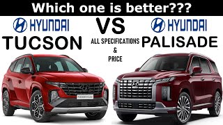 ALL NEW Hyundai TUCSON Vs ALL NEW Hyundai PALISADE  Which one is better [upl. by Eenttirb]