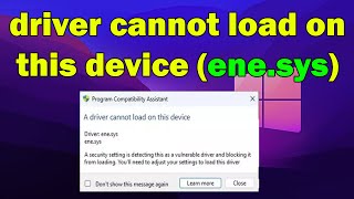 How to fix A driver cannot load on this device enesys error in Windows 10 or 11 [upl. by Shaddock]