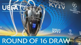 UEFA Champions League 201718 round of 16 draw [upl. by Gilchrist]