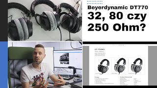 Słuchawki Beyerdynamic DT770 Pro  32 80 czy 250 Ohm [upl. by Hoon]