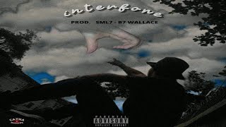 Fenixx  Interfone Prod SML7 B7wallace amp quotFelp x Skylinequot [upl. by Stallworth]