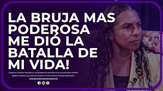 IMPACTANTE TESTIMONIO  LA BRÜJA MAS PODEROSA ME DIÓ LA BATALLA DE MI VIDA  Testimonio [upl. by Patton]