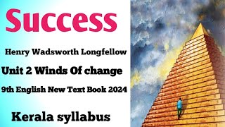 Success by Henry Wadsworth Longfellow poem Analysis In Malayalam 9th English New Text Book 2024 [upl. by Joliet975]