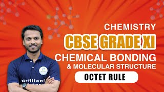 Cbse Grade 11 Chemistry  Octet Rule  Chemical Bonding and Molecular Structure [upl. by Niabi]