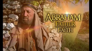 Abraham Father of Faith 1 — The Calling [upl. by Etteraj513]