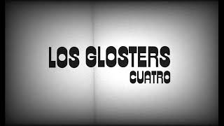 LOS GLOSTERS  quotCUATROquot Making Of [upl. by Schuyler]