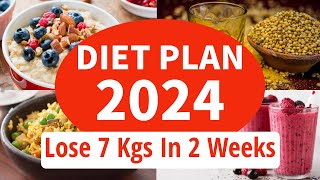 New Year Resolution Diet Plan For Weight Loss In 2024  Lose 7 Kgs In 2 Weeks  Eat more Lose more [upl. by Etz]