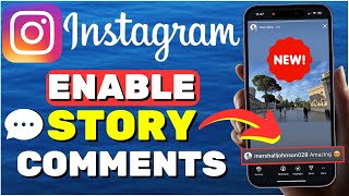 How To Enable Instagram Story Comments NEW UPDATE [upl. by Beatrix]