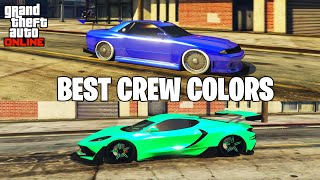 Top 10 BEST Crew Colors In GTA 5 Online Bright ColorsClean Colors amp More [upl. by Aynahs702]