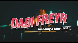 Daði Freyr  Im Doing A Tour Part 2 [upl. by Lelah]