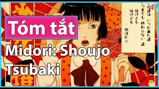 🔞Tóm Tắt Anime Midori Shoujo Tsubaki Bi Kịch Cuộc Đời Bé Nhỏ🔞 Việt Sub [upl. by Burnie524]