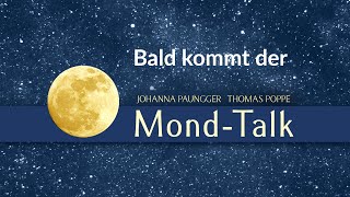 Bald kommt der MondTalk  MondTalk Trailer  Johanna Paungger und Thomas Poppe [upl. by Audly909]