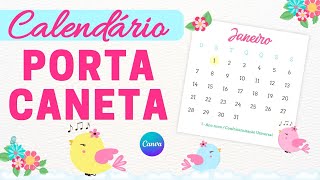 Calendário De Mesa 2024 Porta Caneta  Jardim Encantado [upl. by Anivla]