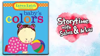 Babys Colors by Karen Katz  Baby Book Read Aloud [upl. by Alamac]