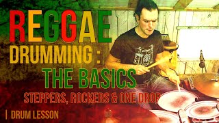 Reggae Drumming  The Basics  Steppers Rockers amp One Drop  Drum Lesson [upl. by Keryt306]