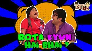 Rota Kyun Hai Bhai  Bittu Bak Bak [upl. by Matthaeus90]