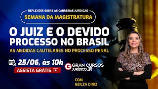 As Provas e as Medidas Cautelares no Processo Penal  com Geilza Diniz [upl. by Elliven]