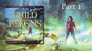 Guild of Tokens  An Epic Urban Fantasy Full Length Audiobook Part 1 [upl. by Petunia]