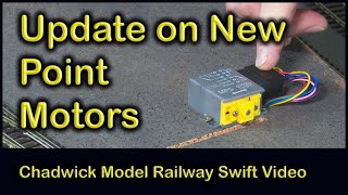 UPDATE ON MP1 amp MP5 POINT MOTORS and the DIGITRAX DS64 at Chadwick Model Railway  189 [upl. by Alag]