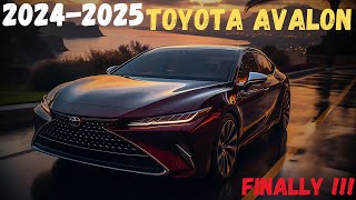 Amazing Sedan Luxury 🔥 20242025 TOYOTA AVALON  First Look [upl. by Myrvyn]