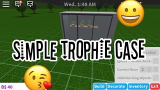 Welcome To Bloxburg Simple Trophy Case🏆 iicxssie [upl. by Tristan]