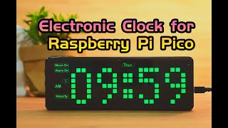 Waveshare Electronic Clock for Raspberry Pi Pico Accurate RTC Multi Functions LED Digits [upl. by Trask]