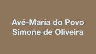 AvÃ©Maria do Povo â€” Simone de Oliveira [upl. by Tsirhc]