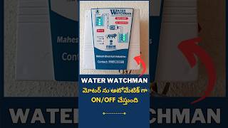 Automatic Water Level Controller  Water WatchmanMaheshelectricks [upl. by Eenel]