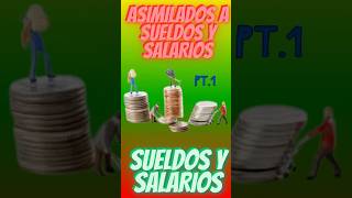 Diferencias entre asimilados a sueldos y salarios y sueldos y salarios PT1 [upl. by Gerardo]