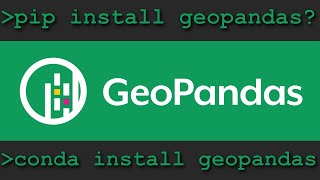 Install GeoPandas with CONDA and PIP [upl. by Germaine]