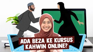 Ada Beza Ke Kursus Kahwin Online [upl. by Oinigih552]