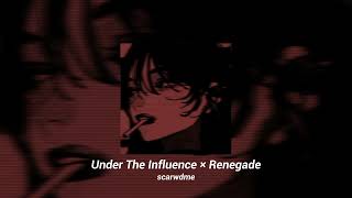 Under The Influence × Renegade  mashup tiktok nightcorespeed up [upl. by Dihsar]