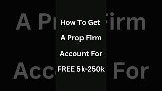 Free prop firm account from 5k250k forex propfirm propfirmchallenge forextrading forextrader [upl. by Cheke]