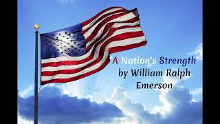 quotA Nations Strengthquot by William Ralph Emerson read by Stephen JN Bauhart [upl. by Eileen]