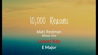 10000 Reasons Karaoke  Lower Key E Major [upl. by Namqul]