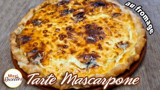 Tarte Mascarpone Fromage  Recette Facile et Rapide [upl. by Otreblasiul]