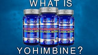 Yohimbine HCL By Allmax Nutrition Review 2019 [upl. by Atnuahsal]