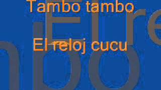 tambo tambo El reloj cucu [upl. by Jedediah]