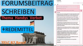 FORUMSBEITRAG SCHREIBEN TELC B2 Beruf I REDEMITTEL I Thema Handys Verbot [upl. by Amahcen]