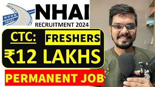 NHAI Recruitment 2024  Freshers  CTC ₹12 LPA  NO FEES  Permanent Job  Latest Jobs 2024 [upl. by Aicyle]