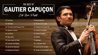 Gautier Capuçon Greatest Hits Collection  Best Song Of Gautier Capuçon  Best Cello Music [upl. by Lindsey435]