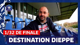 Destination Dieppe avant leur 32e de finale de Coupe de France [upl. by Nanor500]