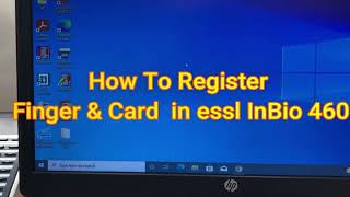 How to register finger and card in essl inbio460  essl 4 door controller [upl. by Archle]