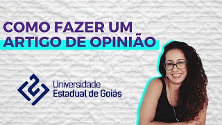 Como fazer um bom artigo de opinião  Vestibular UEG [upl. by Codee]